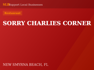 SORRY CHARLIES CORNER — Restaurant in NEW SMYRNA BEACH, FL
