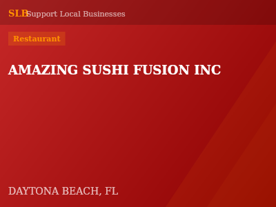 AMAZING SUSHI FUSION INC — Restaurant in DAYTONA BEACH, FL