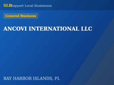 ANCOVI INTERNATIONAL LLC — General Business in BAY HARBOR ISLANDS, FL