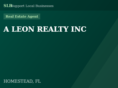 A LEON REALTY INC — Real Estate Agent in HOMESTEAD, FL