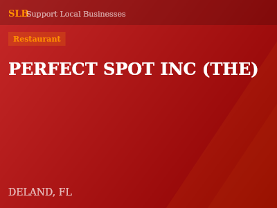 PERFECT SPOT INC (THE) — Restaurant in DELAND, FL