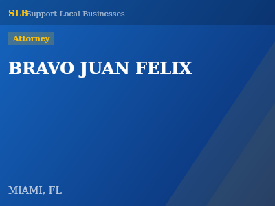 BRAVO JUAN FELIX — Attorney in MIAMI, FL