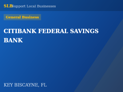 CITIBANK FEDERAL SAVINGS BANK — General Business in KEY BISCAYNE, FL