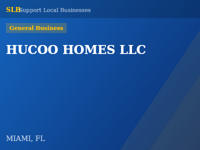 HUCOO HOMES LLC — General Business in MIAMI, FL