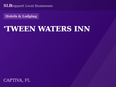 'TWEEN WATERS INN — Hotels & Lodging in CAPTIVA, FL