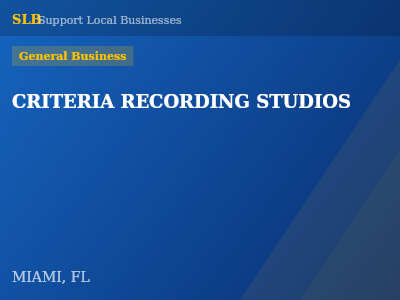 CRITERIA RECORDING STUDIOS — General Business in MIAMI, FL