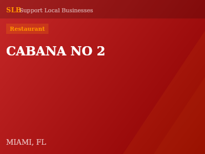 CABANA NO 2 — Restaurant in MIAMI, FL