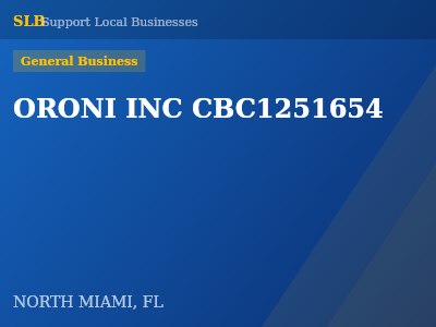 ORONI INC CBC1251654 — General Business in NORTH MIAMI, FL