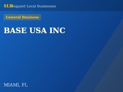 BASE USA INC — General Business in MIAMI, FL