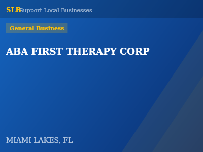 ABA FIRST THERAPY CORP — General Business in MIAMI LAKES, FL