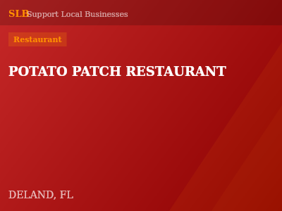 POTATO PATCH RESTAURANT — Restaurant in DELAND, FL