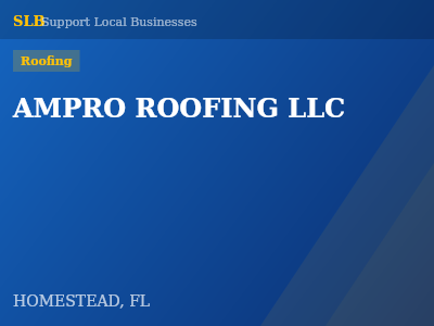 AMPRO ROOFING LLC — Roofing in HOMESTEAD, FL