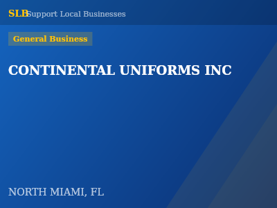 CONTINENTAL UNIFORMS INC — General Business in NORTH MIAMI, FL