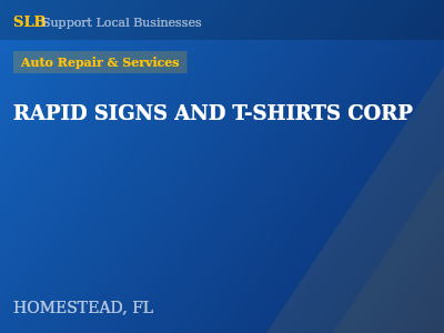 RAPID SIGNS AND T-SHIRTS CORP — Auto Repair & Services in HOMESTEAD, FL