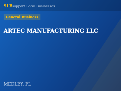 ARTEC MANUFACTURING LLC — General Business in MEDLEY, FL