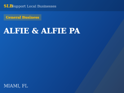 ALFIE & ALFIE PA — General Business in MIAMI, FL