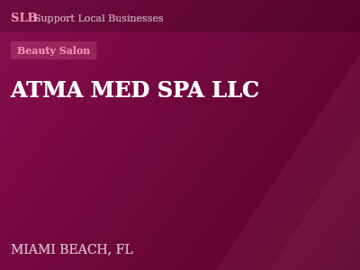 ATMA MED SPA LLC — Beauty Salon in MIAMI BEACH, FL