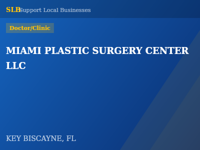 MIAMI PLASTIC SURGERY CENTER LLC — Doctor/Clinic in KEY BISCAYNE, FL