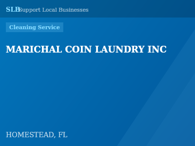 MARICHAL COIN LAUNDRY INC — Cleaning Service in HOMESTEAD, FL