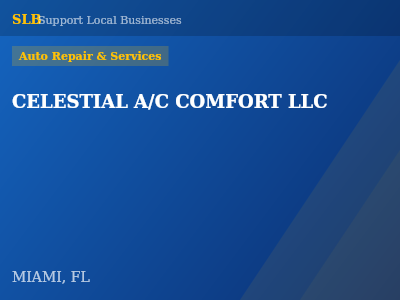 CELESTIAL A/C COMFORT LLC — Auto Repair & Services in MIAMI, FL