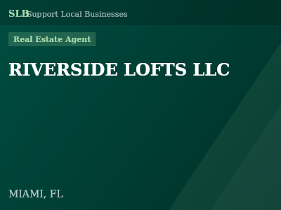 RIVERSIDE LOFTS LLC — Real Estate Agent in MIAMI, FL