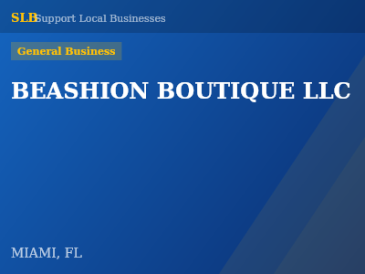 BEASHION BOUTIQUE LLC — General Business in MIAMI, FL