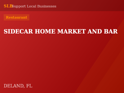SIDECAR HOME MARKET AND BAR — Restaurant in DELAND, FL
