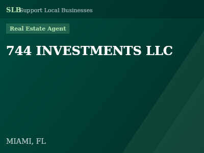 744 INVESTMENTS LLC — Real Estate Agent in MIAMI, FL