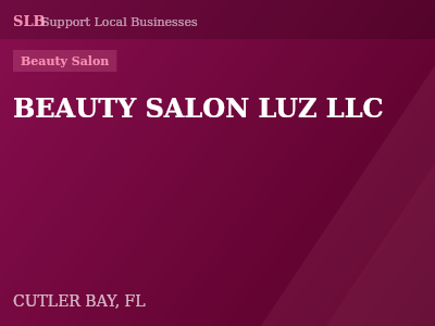 BEAUTY SALON LUZ LLC — Beauty Salon in CUTLER BAY, FL