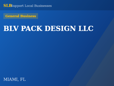 BLV PACK DESIGN LLC — General Business in MIAMI, FL