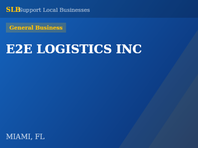 E2E LOGISTICS INC — General Business in MIAMI, FL