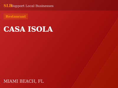 CASA ISOLA — Restaurant in MIAMI BEACH, FL