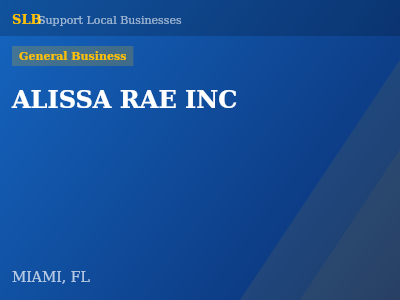 ALISSA RAE INC — General Business in MIAMI, FL