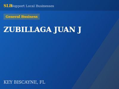 ZUBILLAGA JUAN J — General Business in KEY BISCAYNE, FL