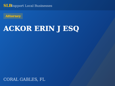 ACKOR ERIN J ESQ — Attorney in CORAL GABLES, FL