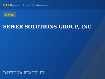 SEWER SOLUTIONS GROUP, INC — HVAC in DAYTONA BEACH, FL