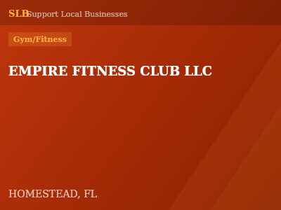 EMPIRE FITNESS CLUB LLC — Gym/Fitness in HOMESTEAD, FL