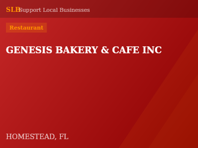 GENESIS BAKERY & CAFE INC — Restaurant in HOMESTEAD, FL