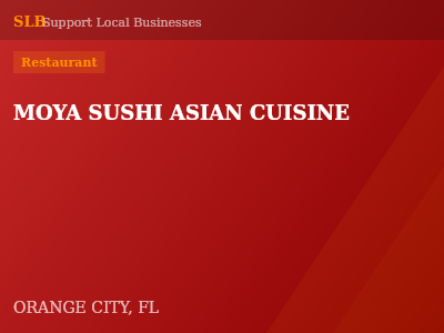 MOYA SUSHI ASIAN CUISINE — Restaurant in ORANGE CITY, FL