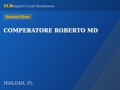 COMPERATORE ROBERTO MD — Doctor/Clinic in HIALEAH, FL