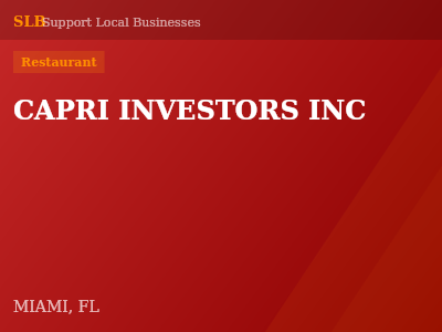 CAPRI INVESTORS INC — Restaurant in MIAMI, FL