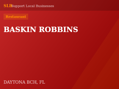 BASKIN ROBBINS — Restaurant in DAYTONA BCH, FL