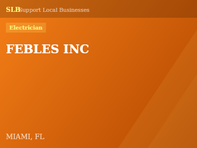 FEBLES INC — Electrician in MIAMI, FL