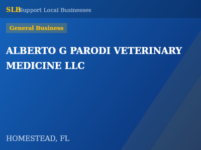 ALBERTO G PARODI VETERINARY MEDICINE LLC — General Business in HOMESTEAD, FL