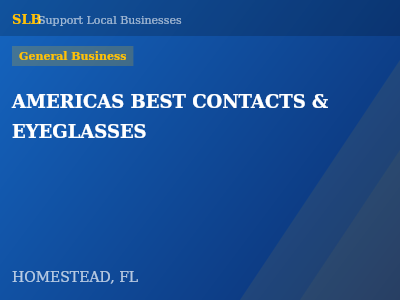 AMERICAS BEST CONTACTS & EYEGLASSES — General Business in HOMESTEAD, FL