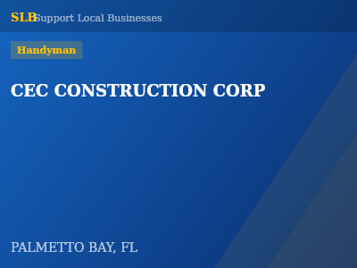 CEC CONSTRUCTION CORP — Handyman in PALMETTO BAY, FL