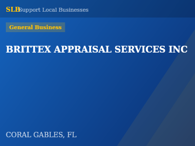 BRITTEX APPRAISAL SERVICES INC — General Business in CORAL GABLES, FL