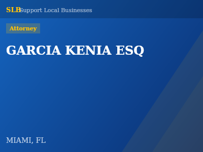 GARCIA KENIA ESQ — Attorney in MIAMI, FL