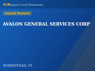 AVALON GENERAL SERVICES CORP — General Business in HOMESTEAD, FL