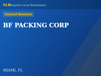 BF PACKING CORP — General Business in MIAMI, FL